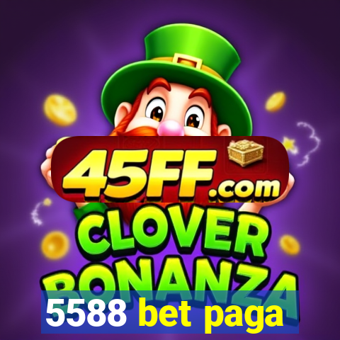 5588 bet paga